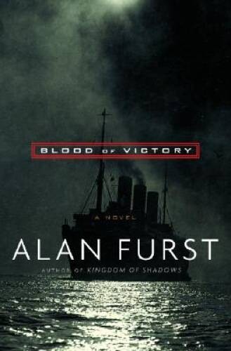 Blood of Victory: A Novel – Hardcover By Furst, Alan – GOOD