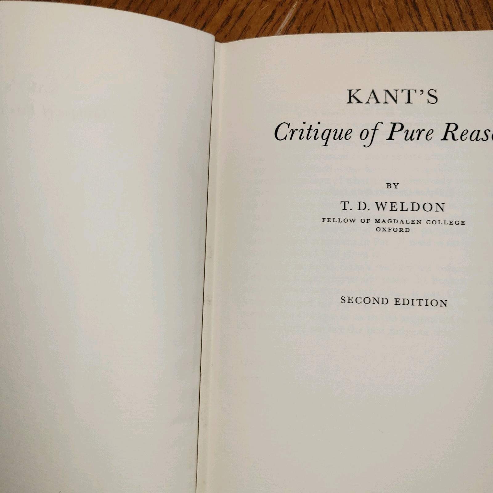 Kant’s Critique of Pure Reason Second Edition T. D. Weldon Oxford Press 1958 HC