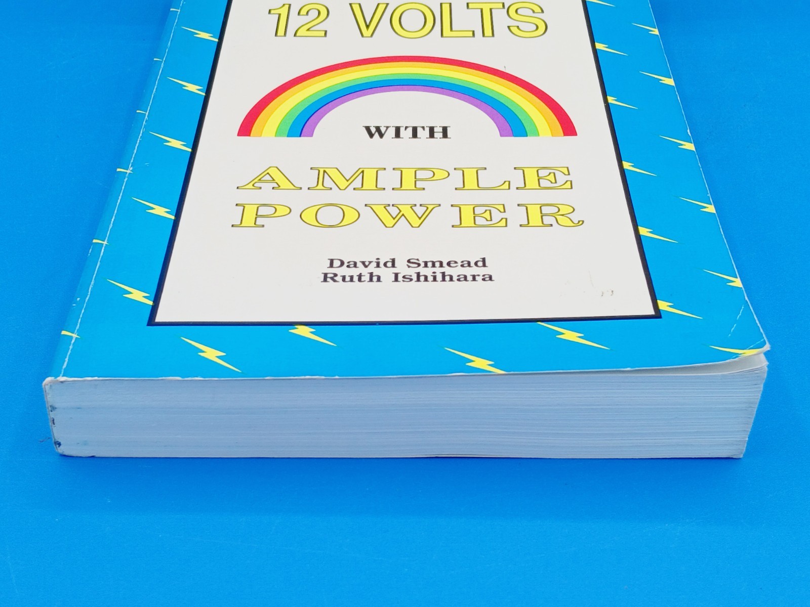 Living on 12 Volts With Ample Power 1998 David Smead Ruth Ishihara PB Revis.