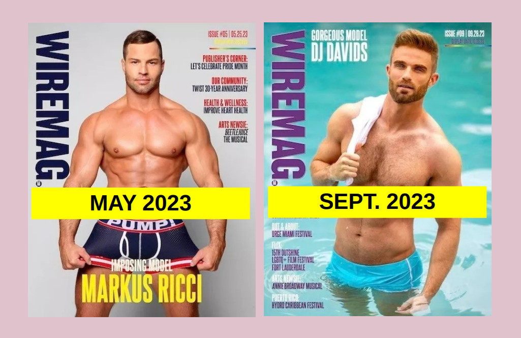 WIRE MAG – Miami Gay Lifestyle, Clubs, Male Cover Model