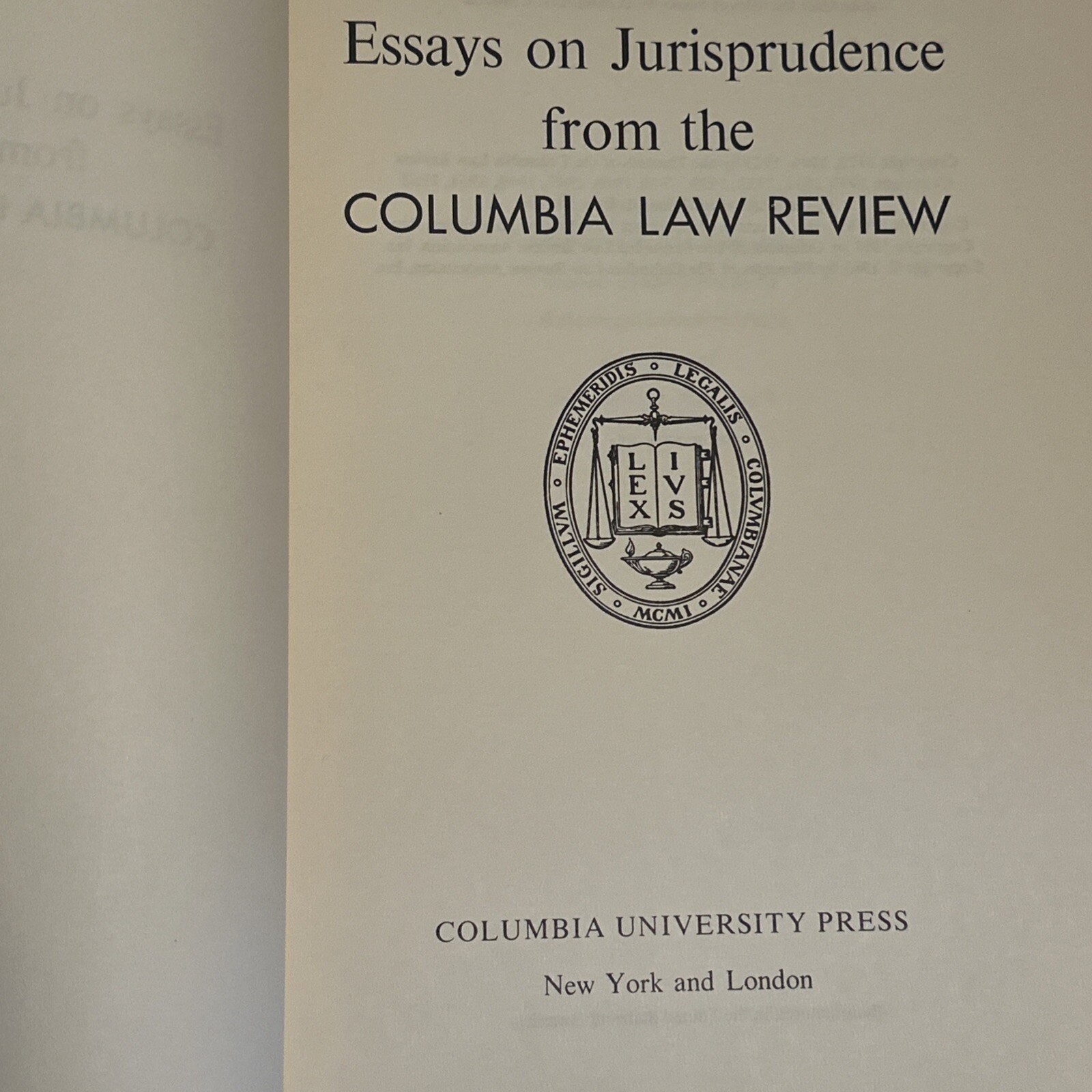 Essays on Jurisprudence from the Columbia Law Review. by Columbia Law Review