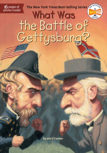 What Was the Battle of Gettysburg? – Paperback By O’Connor, Jim – GOOD