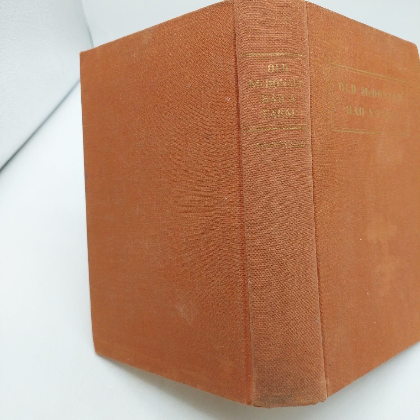 OLD McDONALD HAD A FARM Angus McDonald Houghton Miffin Co Hardcover 1942