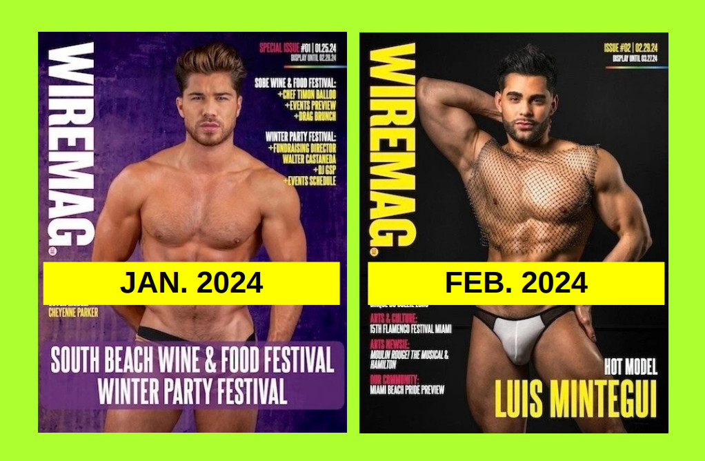 WIRE MAG – Miami Gay Lifestyle, Clubs, Male Cover Model
