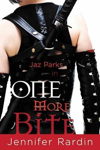 One More Bite (Jaz Parks, Book 5) – Paperback, by Rardin Jennifer – Very Good