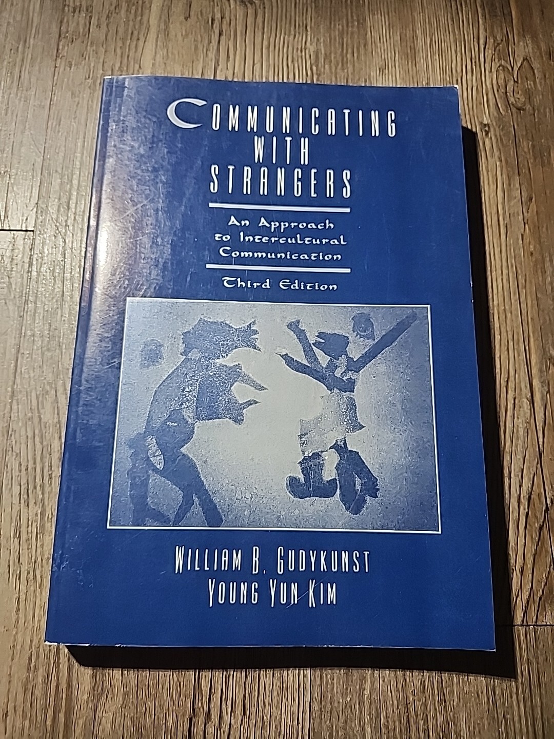 Communicating with Strangers : An Approach to Intercultural Communication by…