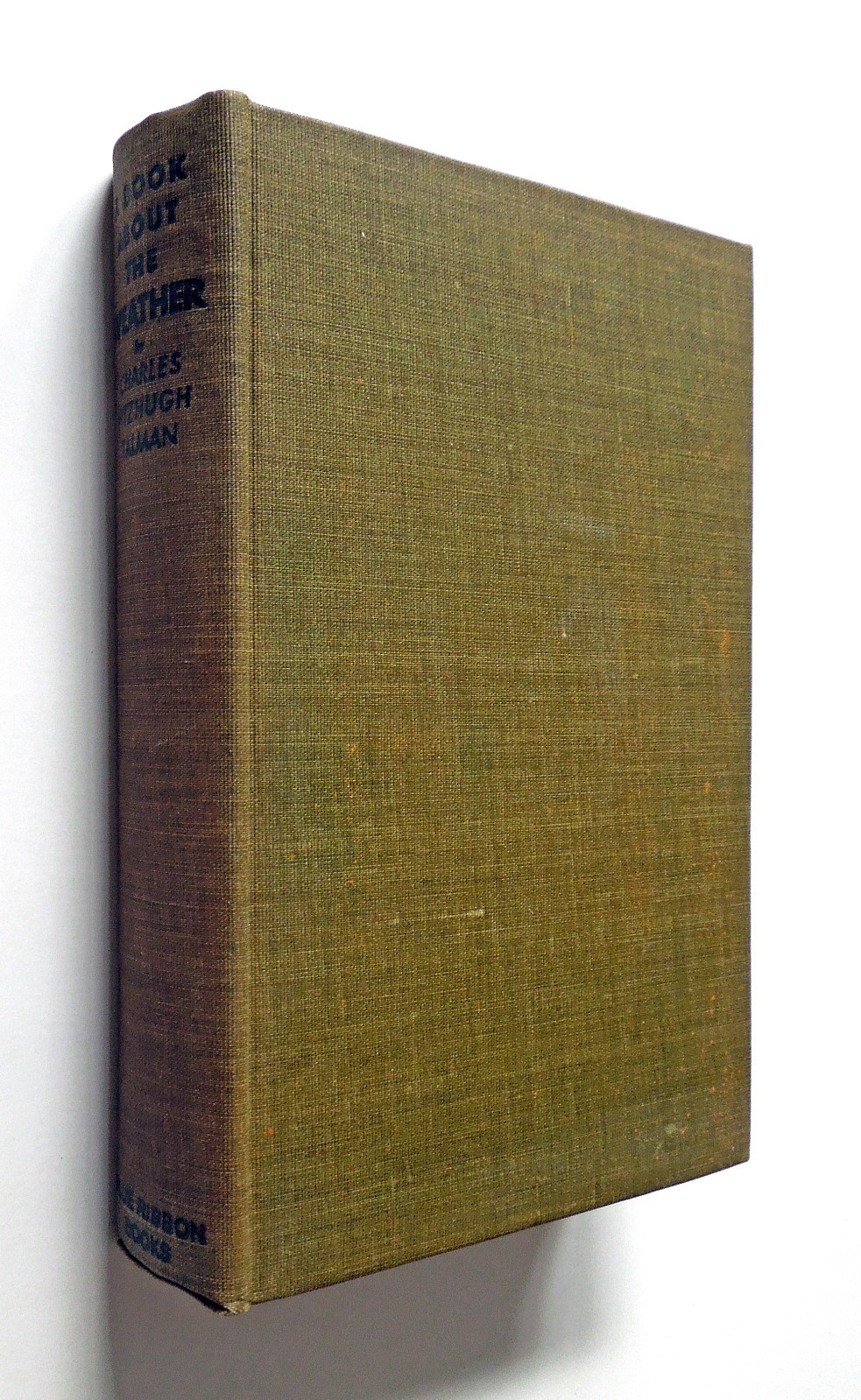 A Book About the Weather – Charles F. Talman, 1931 hc, Blue Ribbon Books Inc.