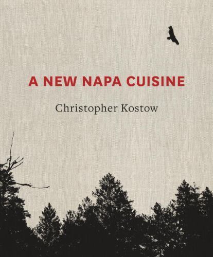 A New Napa Cuisine: [A Cookbook] by