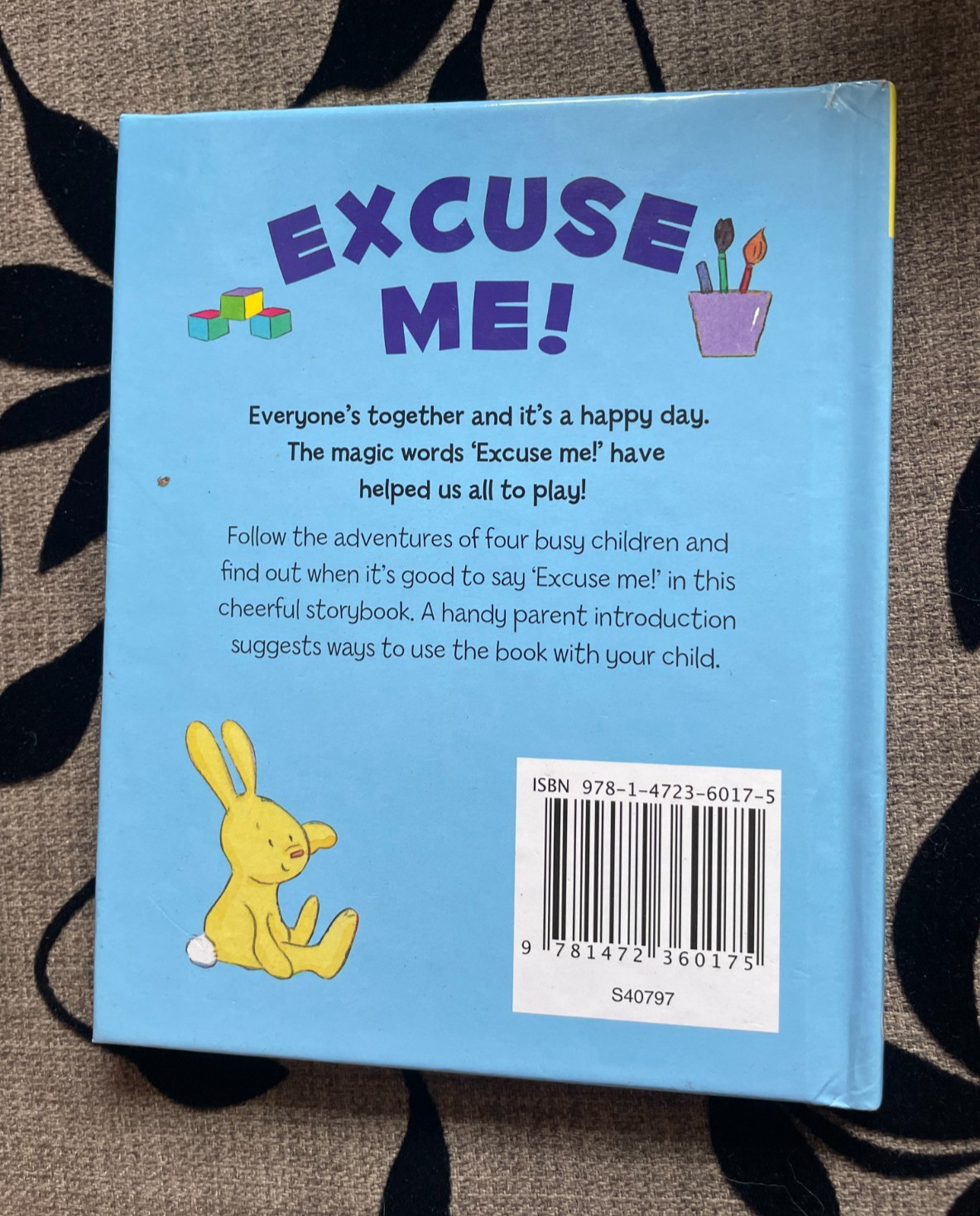 MOIRA BUTTERFIELD. PARRAGON. STORYTIME TALES. EXCUSE ME! 15.5 BY 12.5CM