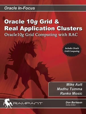Oracle 10G Grid & Real Application Clusters: Oracle 10G Grid Computing With Rac