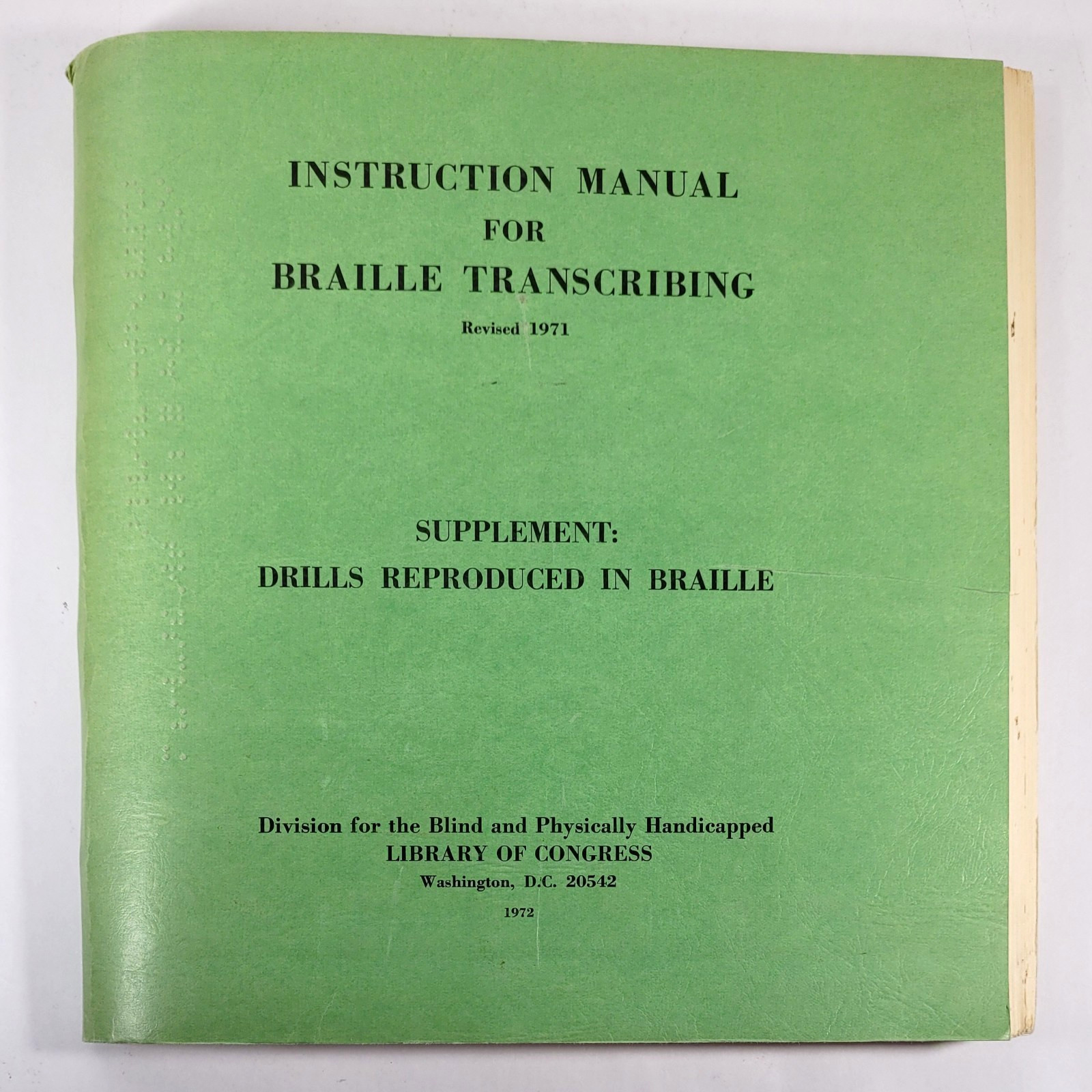 Braille Instruction Manual Lot of 7 Books Manuals Drills Transcribing