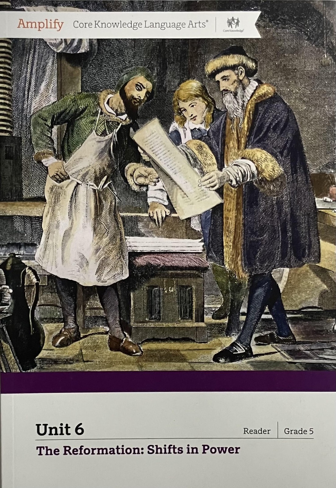 Amplify Core Knowledge Language Arts Unit 6 The Reformation: Shifts in Power…