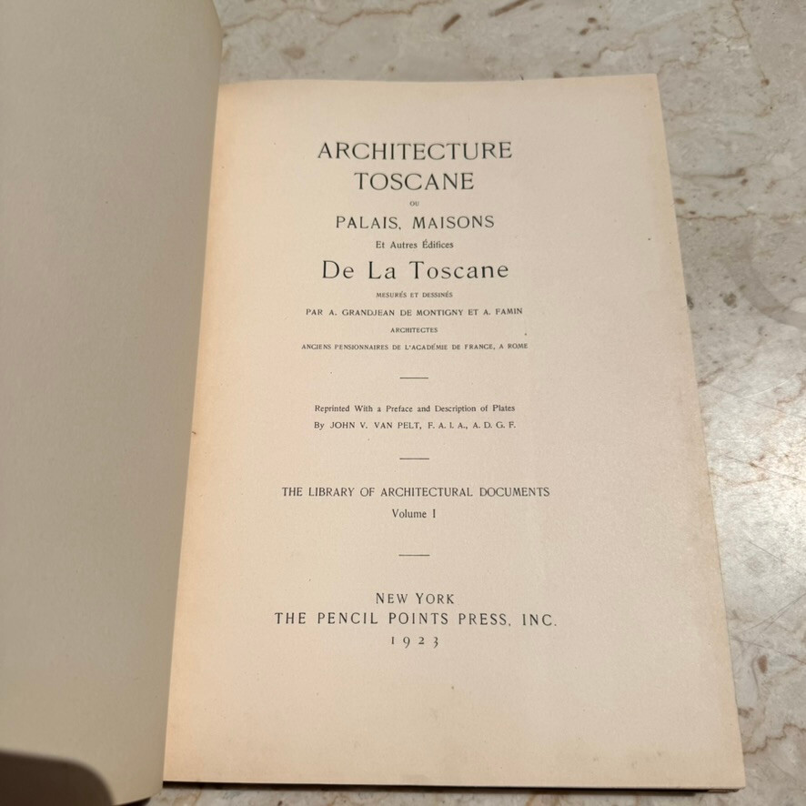 John V. VAN PELT / Architecture Toscane 1923, Pencil Point Press