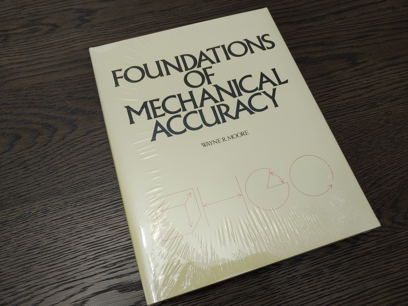Foundations of Mechanical Accuracy New Sealed