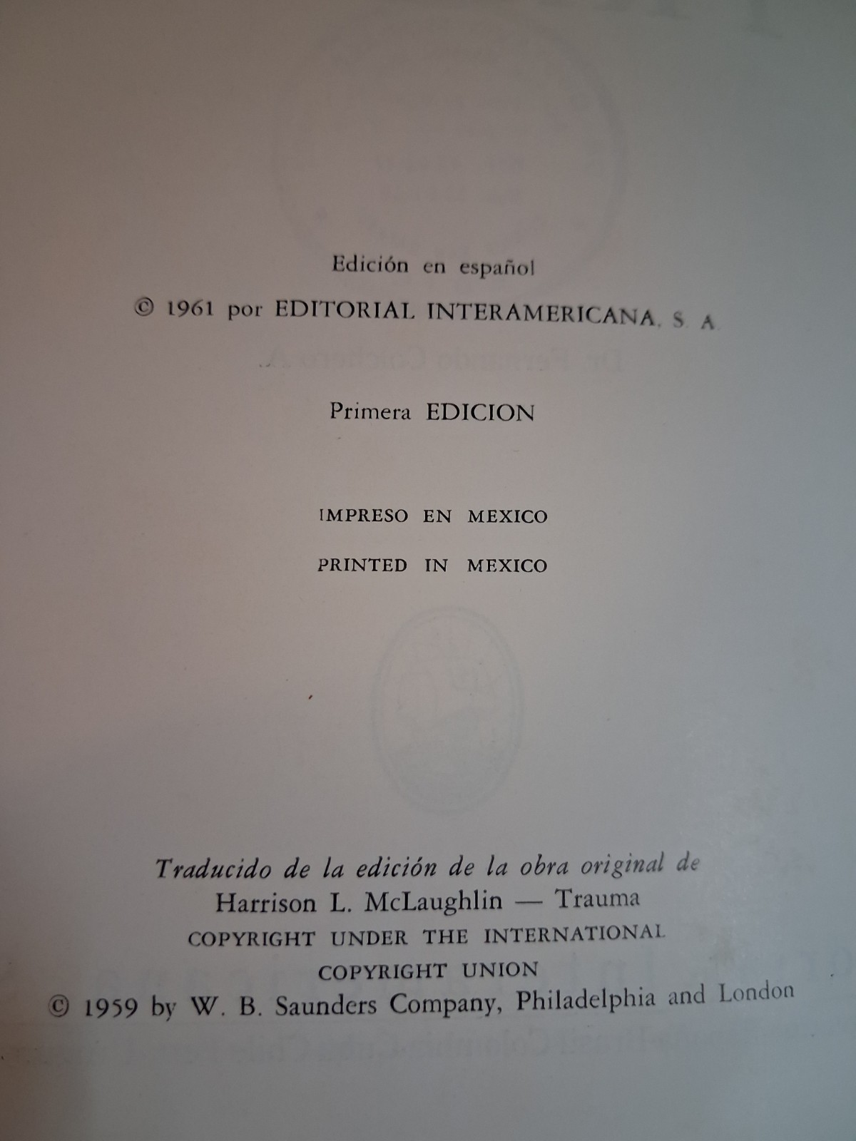1961, Trauma by Dr. Harrison L. McLaughlin, First Edition, Translated to Spanish