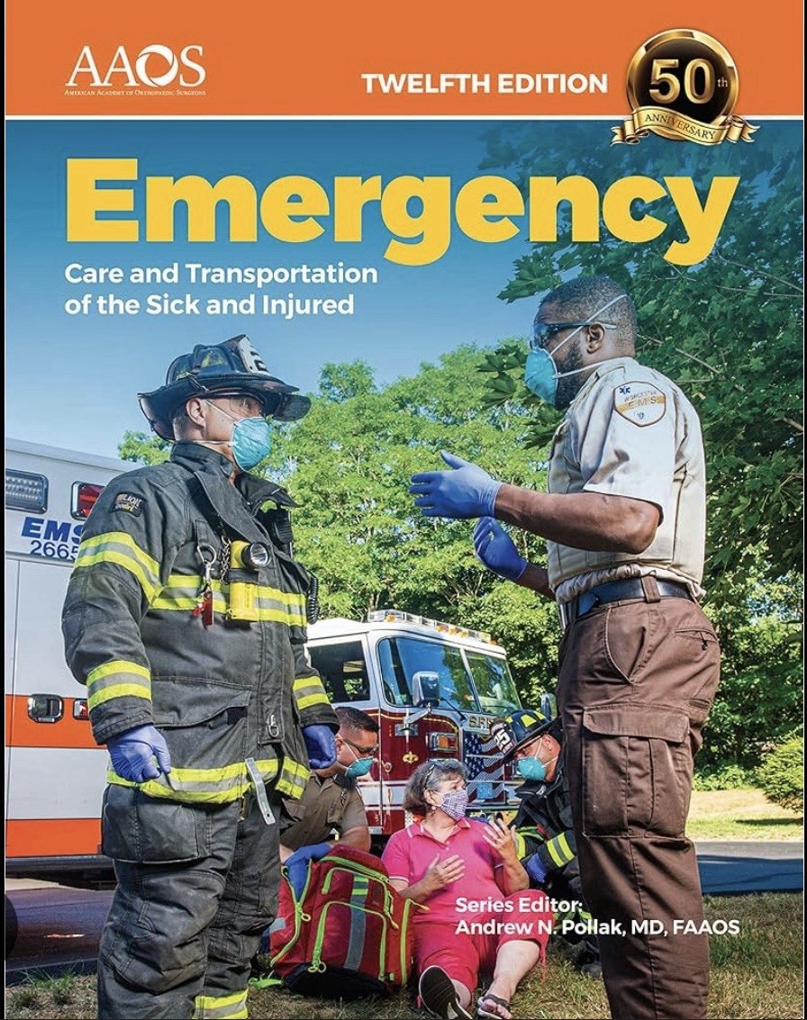 Emergency Care and Transportation of the Sick and Injured 12th Edition Hardcover