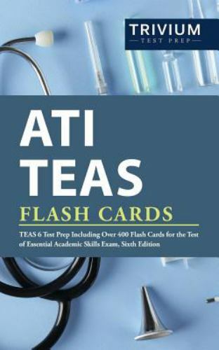 ATI TEAS Flash Cards: TEAS 6 Test Prep Including Over 400 Flash Cards for the…
