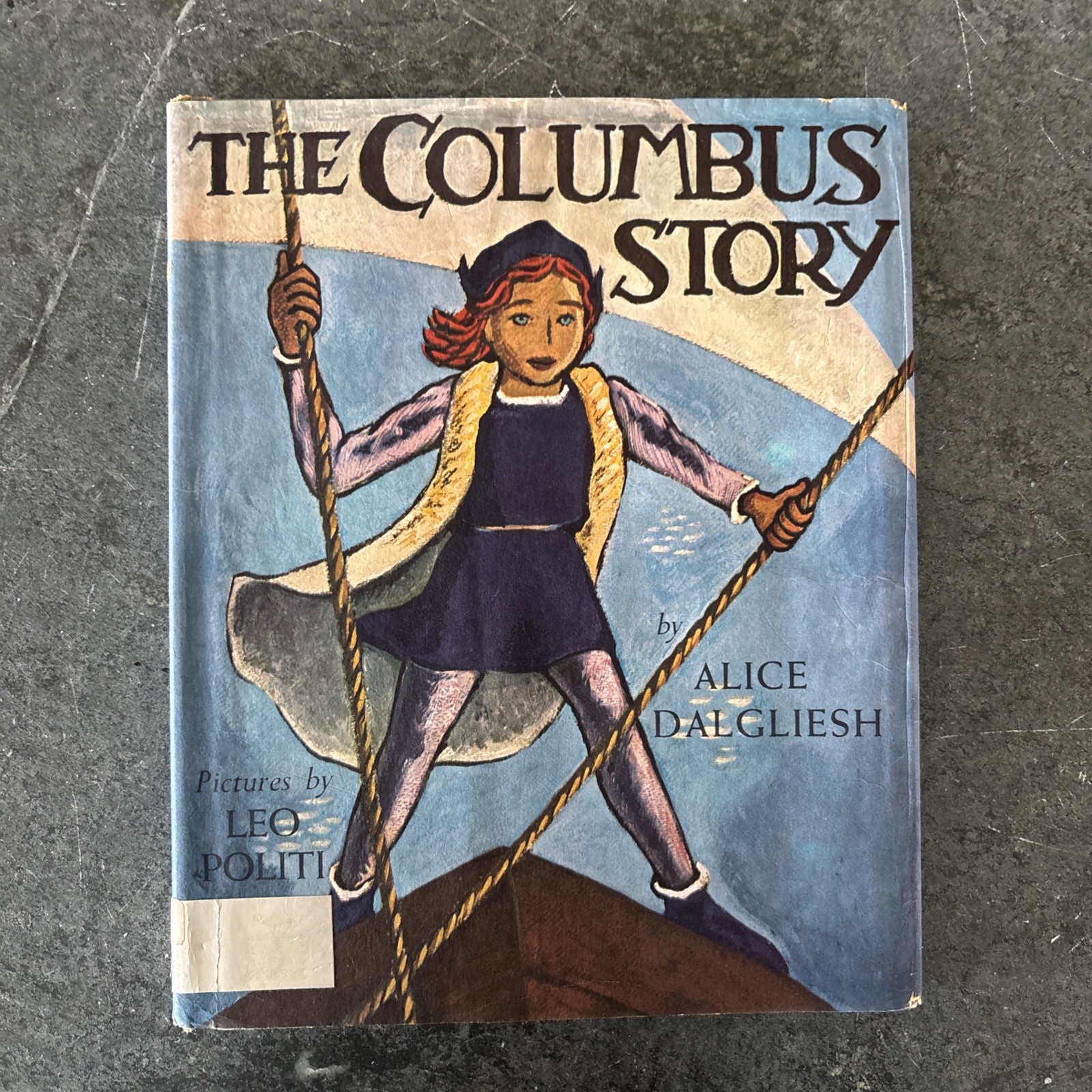 THE COLUMBUS STORY ~ Alice Dalgliesh HC 1955 with DJ