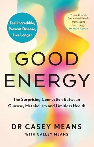 Good Energy by Dr. Casey Means NEW Paperback