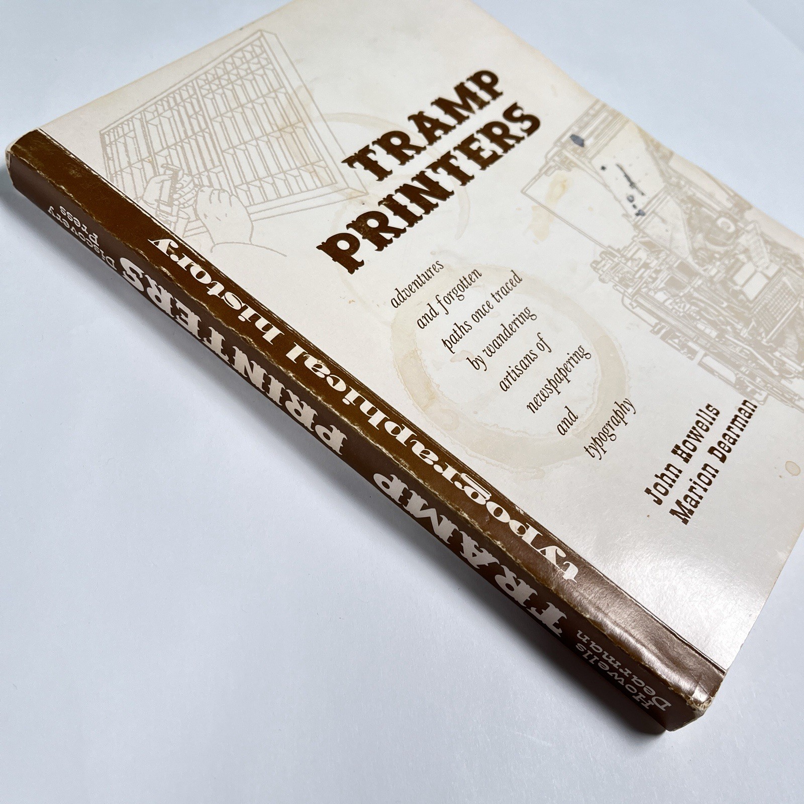 Tramp Printers SIGNED Paperback Book John Howells & Marion Dearman Ltd. Ed. 1996