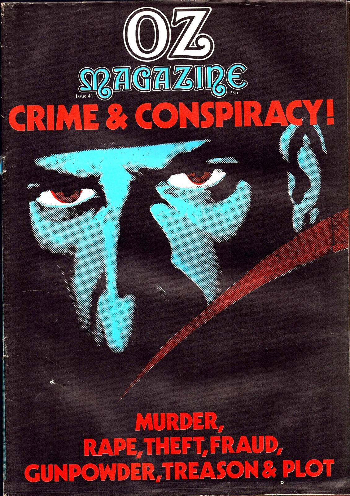 London OZ Magazine No.41 April 1972 – Crime & Conspiracy Issue.
