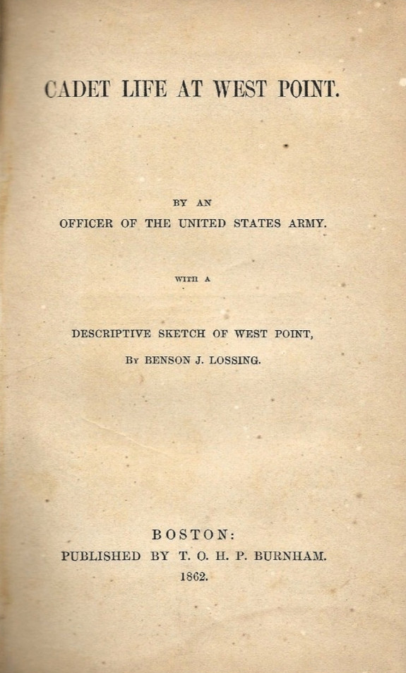 CADET LIFE AT WEST POINT by Lossing (1862 First, HC)