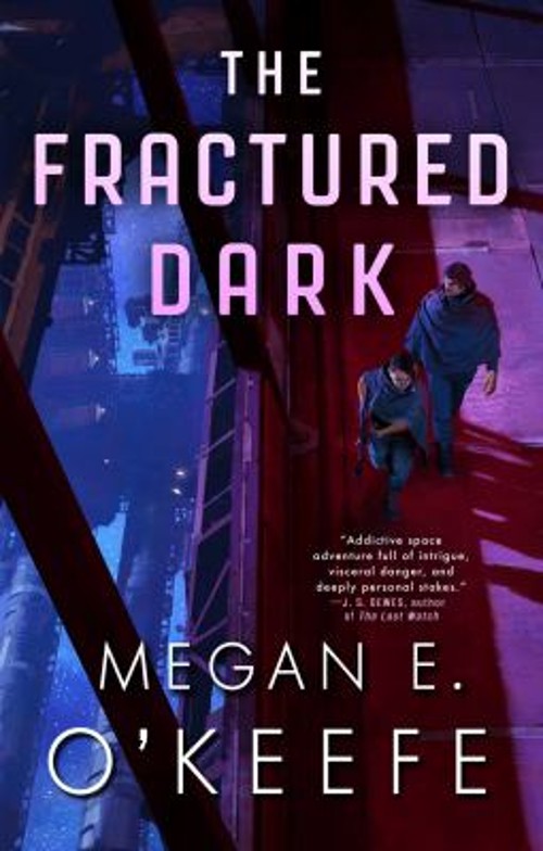 The Fractured Dark Paperback Megan E. O’Keefe