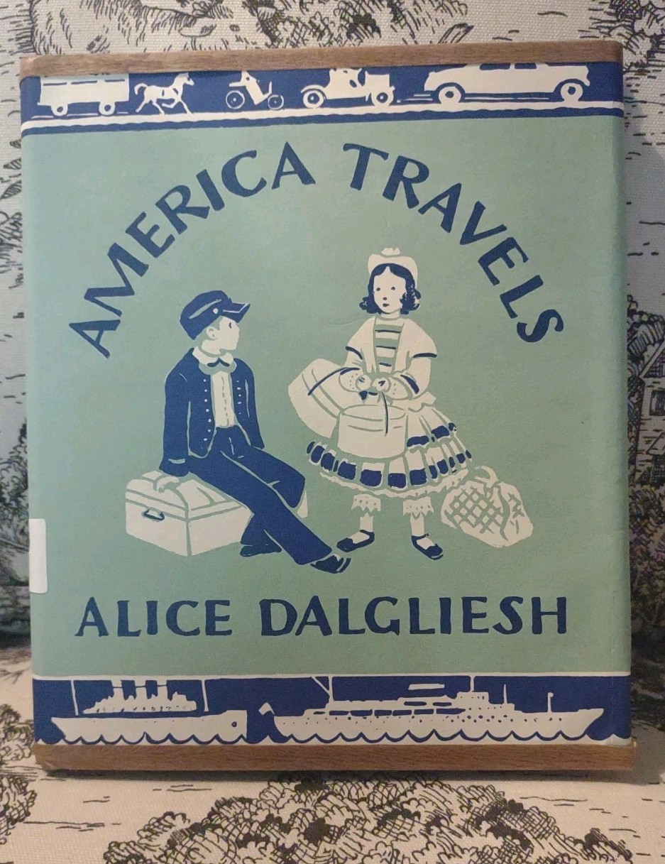 America Travels, Alice Dalgliesh, HC Dust jacket, 1965, 4th Printing, Good