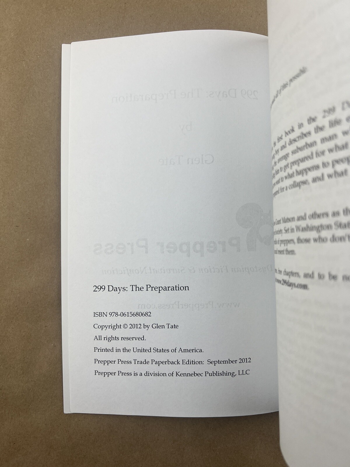299 Days Series: 299 Days: The Preparation; Glen Tate, Prepperpress, 2012, Vol 1