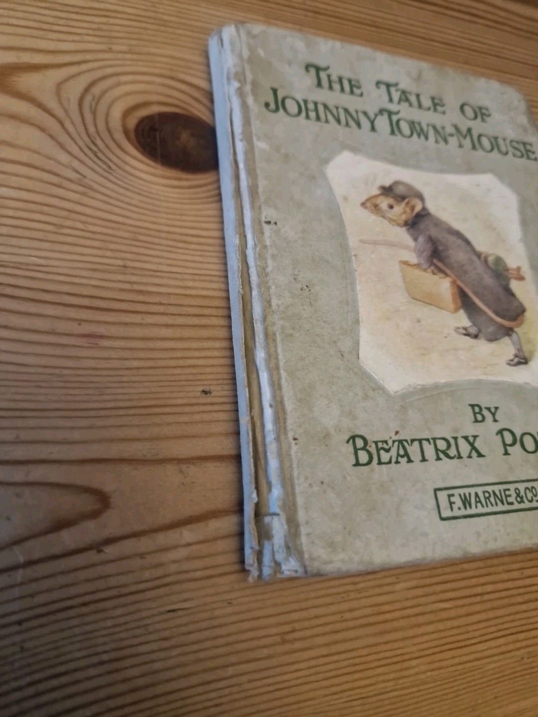 Beatrix Potter The Tale Of Johnny Town-Mouse 1918 1st Edition Rare