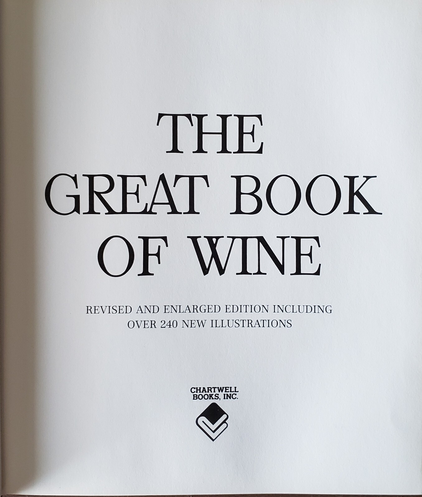 The Great Book of Wine 522 Pages 240 Illustrations 1982 7500 Wines Learn History