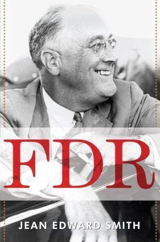 FDR by Jean Edward Smith (2007, Hardcover)
