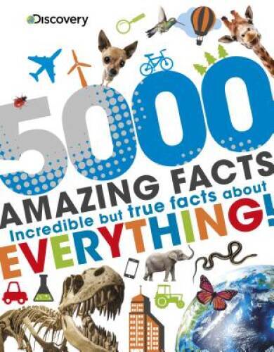 5000 Amazing Facts (Discovery Kids) – Hardcover By Parragon Books – GOOD