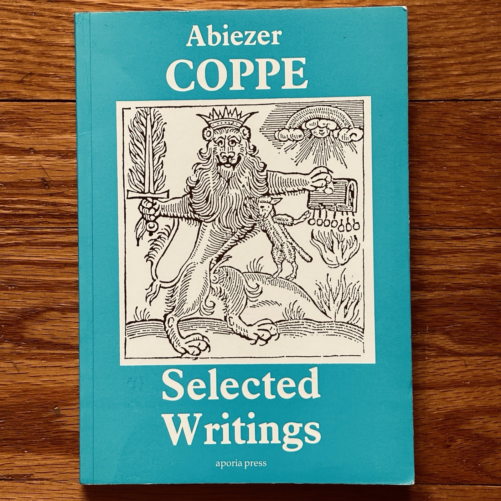 ABIEZER COPPE—Selected Writings: Fiery Flying Roll etc—1987 PB—Radical Christian